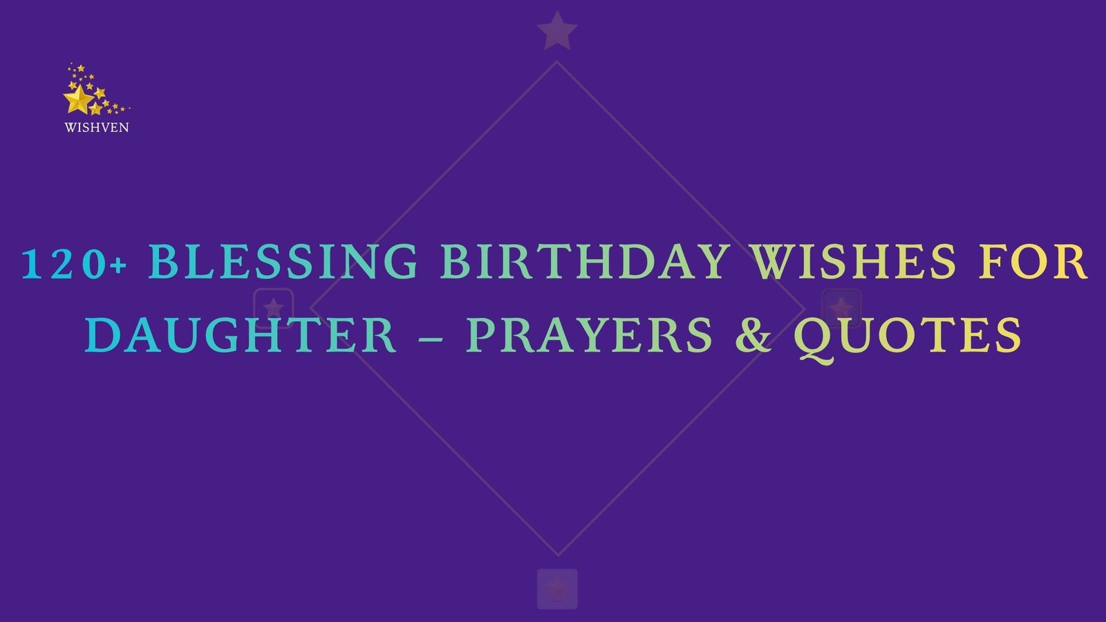 120+ Blessing Birthday Wishes for Daughter – Prayers & Quotes