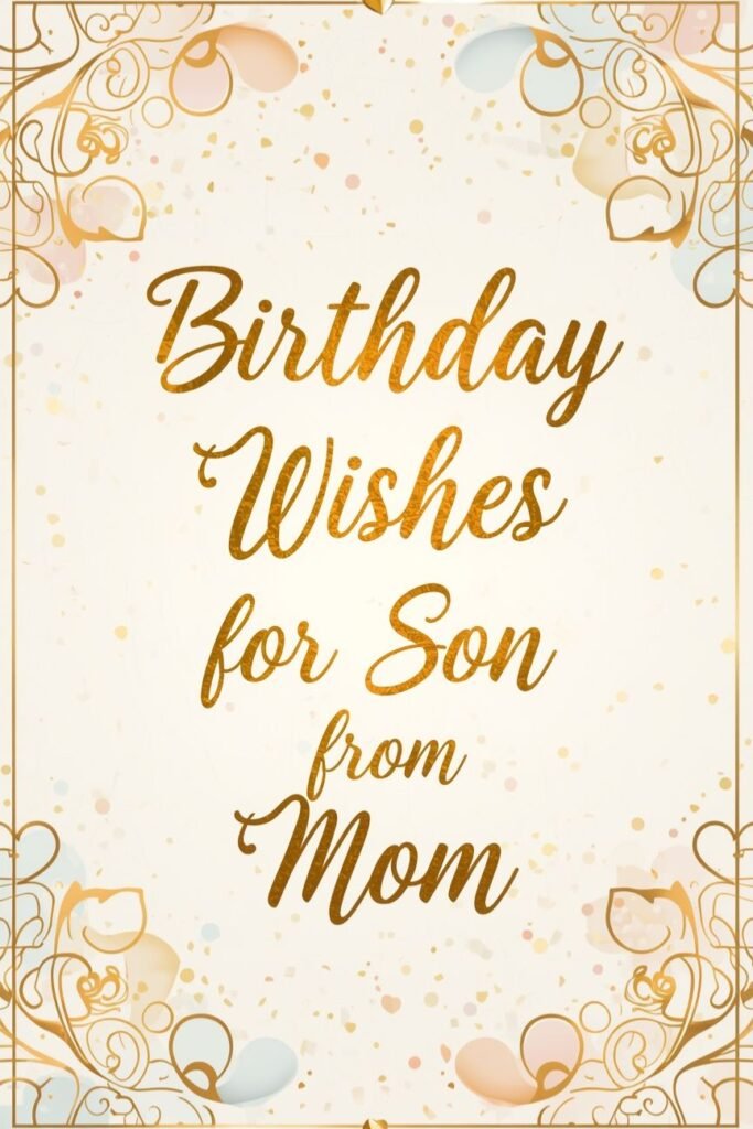 touching birthday wishes for little son