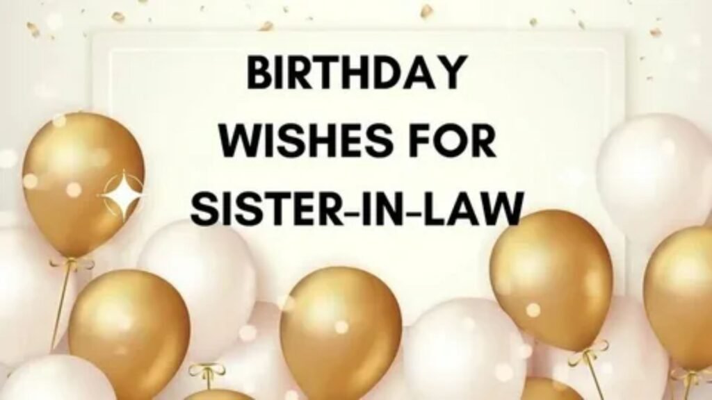 short birthday wishes for sister-in-law