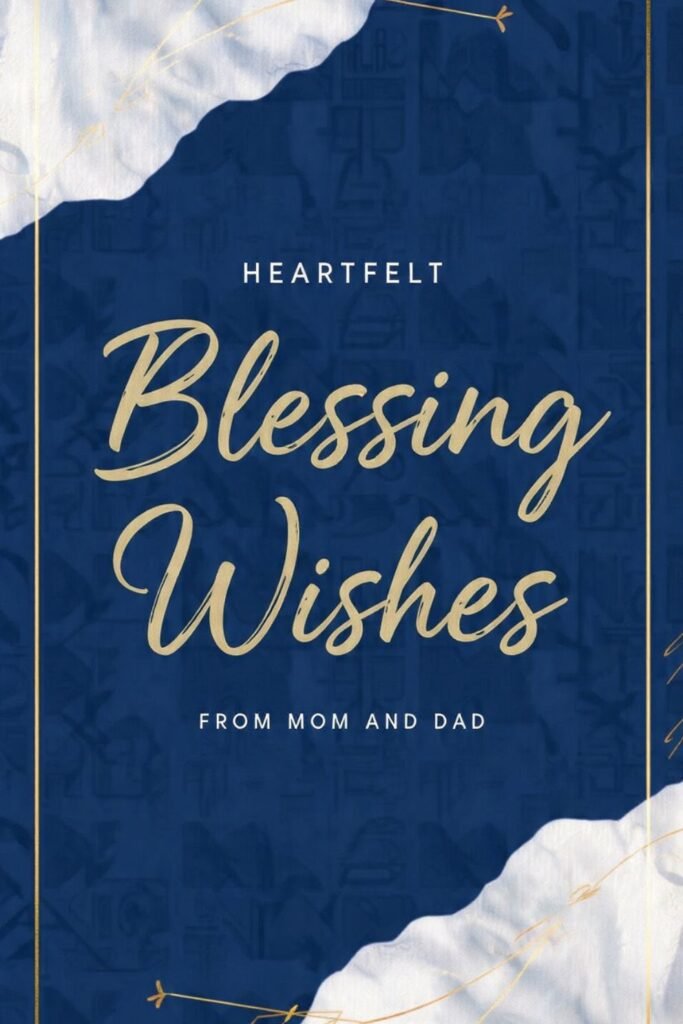 Heartfelt Blessing Birthday Wishes for Son from Mom and Dad