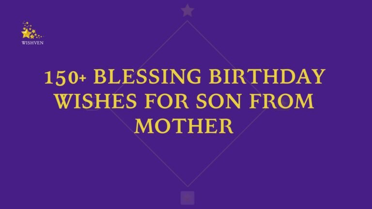 Blessing Birthday Wishes for Son from Mother