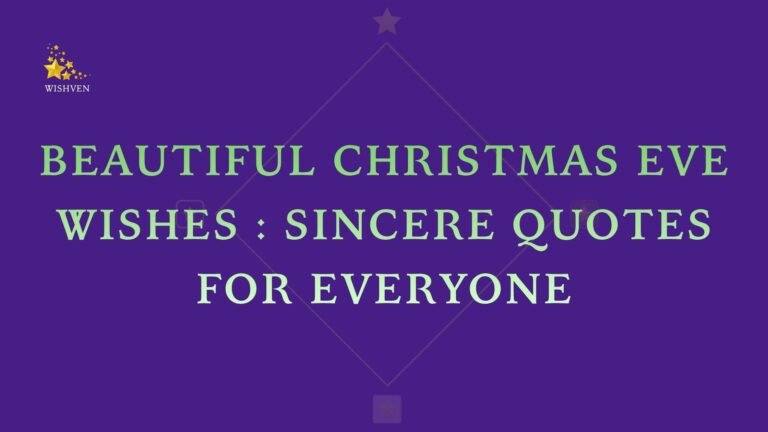 Beautiful Christmas Eve Wishes Sincere Quotes for Everyone