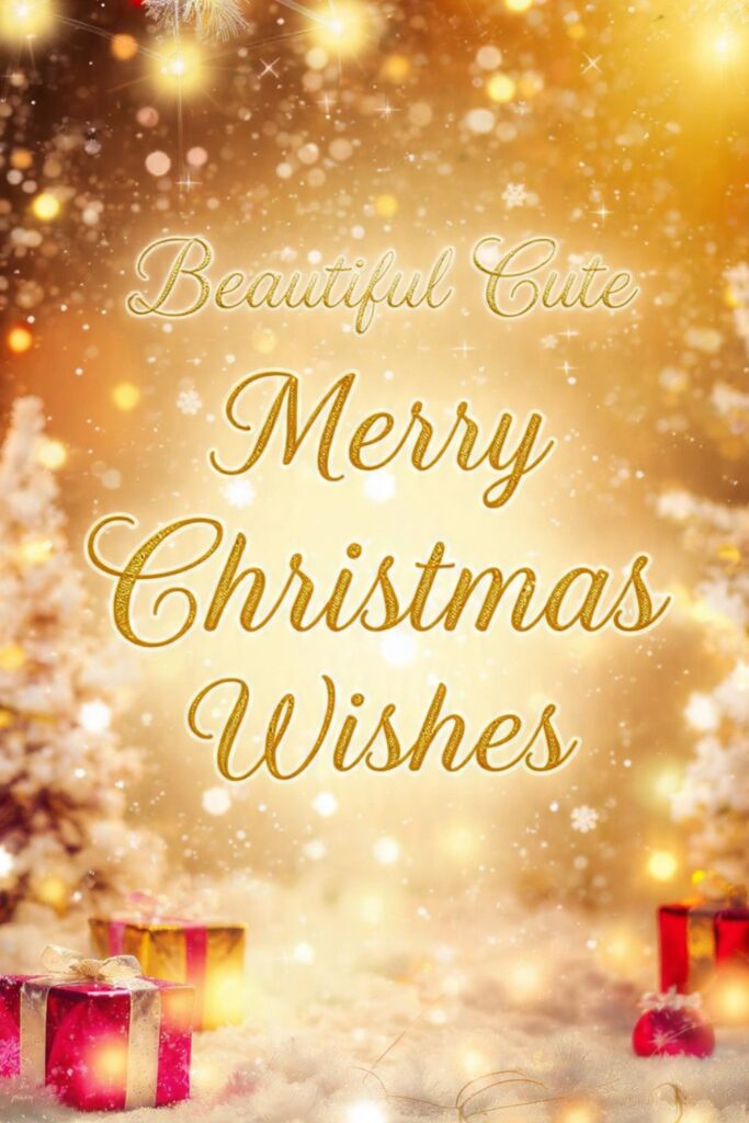 Beautiful Cute Merry Christmas Wishes
