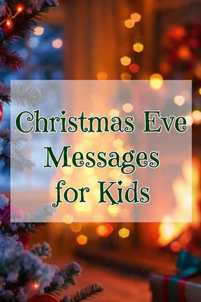 Christmas Eve Messages for Kids
