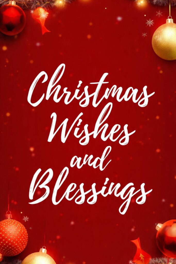 Christmas Wishes and Blessings