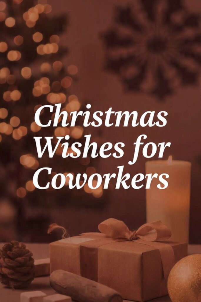 Christmas Wishes for Coworkers