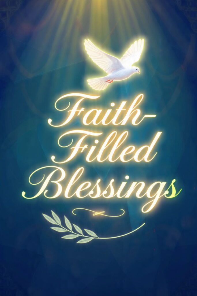 Faith-Filled Blessings