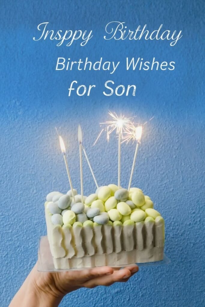 Inspirational Birthday Wishes for Son