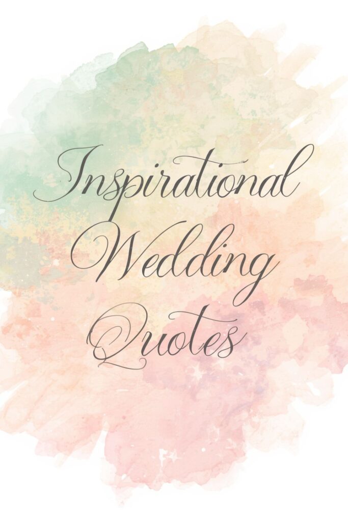 Inspirational Wedding Quotes