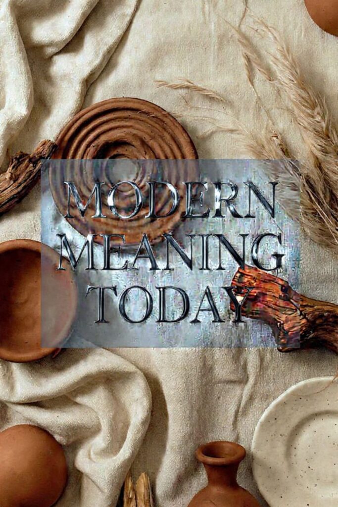 Modern Meaning Today
