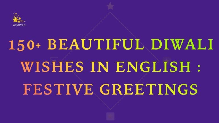 150+ Beautiful Diwali Wishes in English Festive Greetings