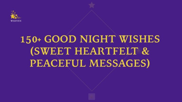 Good Night Wishes (Sweet Heartfelt & Peaceful Messages)