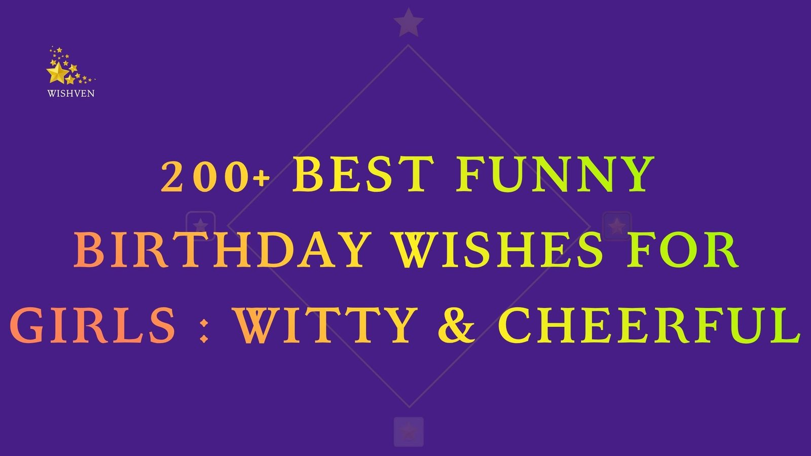 200+ Best Funny Birthday Wishes for Girls Witty & Cheerful