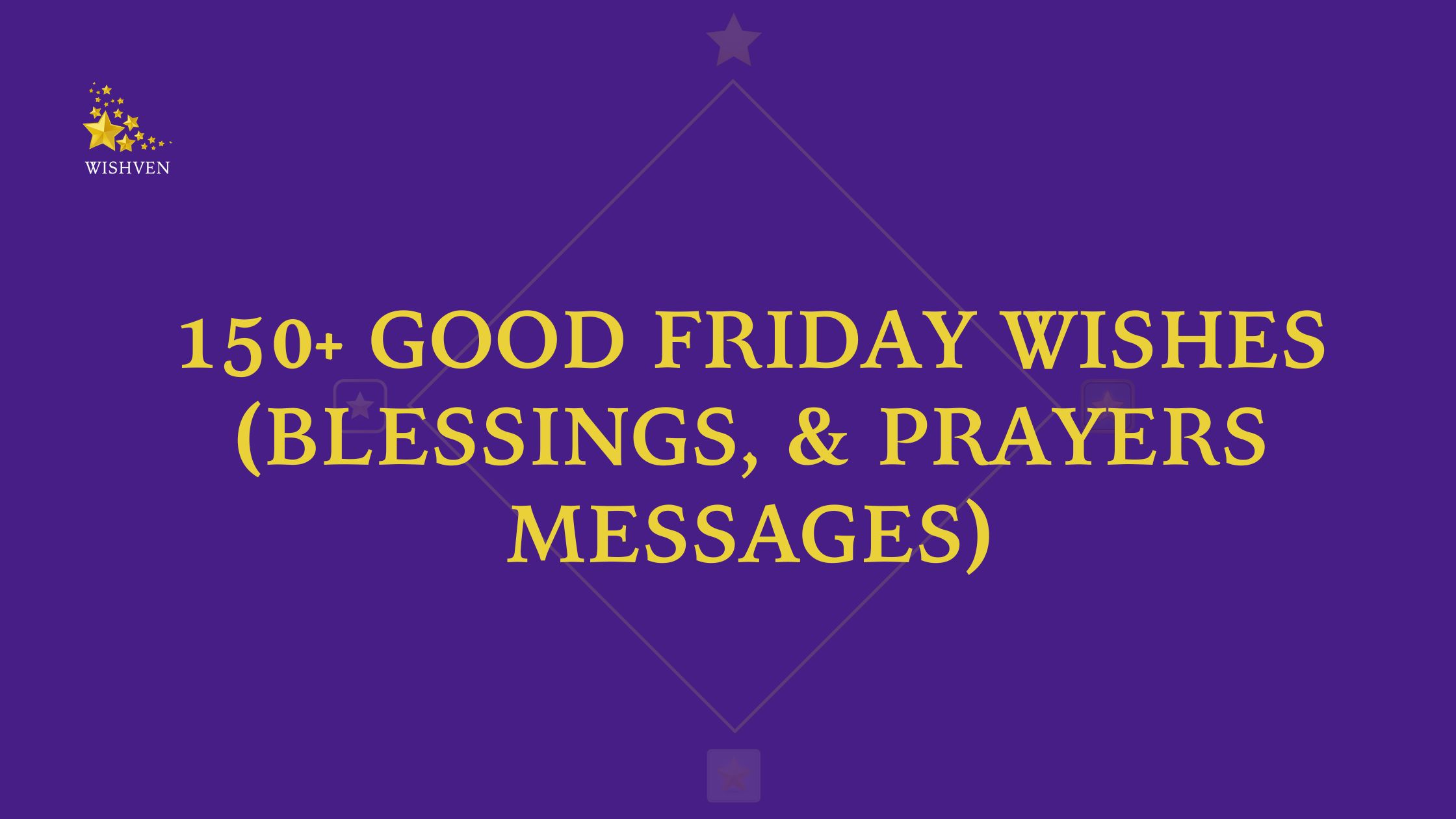 Good Friday Wishes (Blessings, & Prayers Messages)