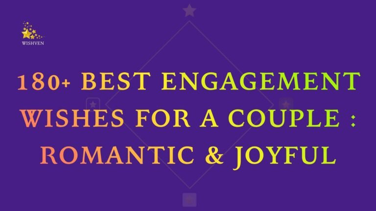 180+ Best Engagement Wishes for a Couple Romantic & Joyful