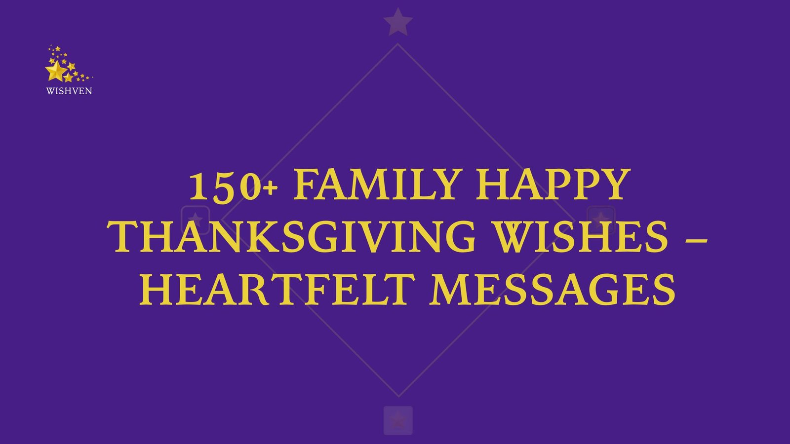 Family Happy Thanksgiving Wishes – Heartfelt Messages