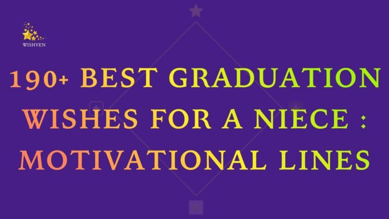 190+ Best Graduation Wishes for a Niece Motivational Lines