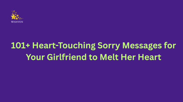 101+ Heart-Touching Sorry Messages for Your Girlfriend to Melt Her Heart